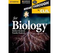 Breakthrough to CLIL for Biology Age 14+ Workbook