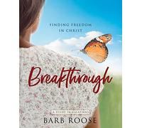 Breakthrough Women Bible Study Participant Workbook