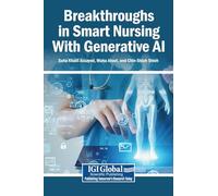Breakthroughs in Smart Nursing With Generative AI