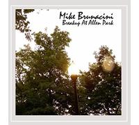 Mike Brunacini - Breakup at Allen Park
