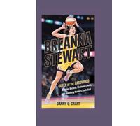 BREANNA STEWART: Queen of the Hardwood Breaking Records, Shattering Limits, and Redefining Women’s Basketball