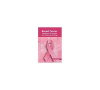 Breast Cancer: Advances In Cellular And Molecular Biology