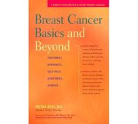 Breast Cancer Basics And Beyond