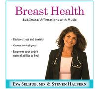 Breast Health: Subliminal Affirmations With Music