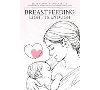 Breastfeeding Eight Is Enough