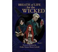Breath of Life for the Wicked