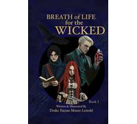 Breath of Life for the Wicked