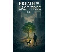 Breath of the Last Tree