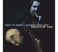 Breath of Time / Eric Plandé & Barre Phillips