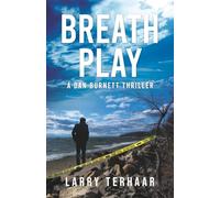 Breath Play: A Gripping Detective Thriller with a Deadly Secret