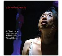 BABBITT/HERSCH - Breath Upwards