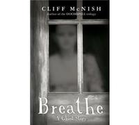Breathe A Ghost Story by Cliff McNish Inconnu (Auteur)