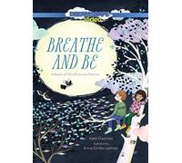 Breathe and Be