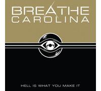 BREATHE CAROLINA - Hell Is What You Make It [Import allemand]