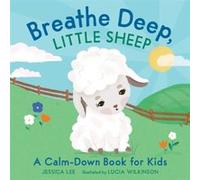 Breathe Deep Little Sheep by Jessica Lee Jessica Lee (Auteur)