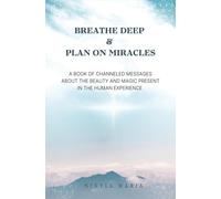 Breathe Deep & Plan on Miracles