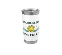 « Breathe Deeply Live Fully » - Mantra Yoga Yogis Mindfulness Gobelet isotherme en acier inoxydable double paroi