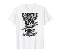 Breathe Dive Hunt Spearo Freedive Underwater Hunter Diver T-Shirt