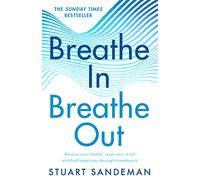 Breathe In, Breathe Out