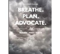 BREATHE. PLAN. ADVOCATE.: Air Edition