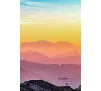 Breathe...: Positive Affirmation Motivational And Inspirational Notebook That Makes You Smile, Thanks To The Perversity Of Words Using Euphemisms