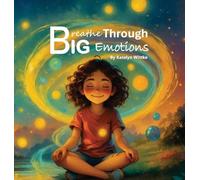Breathe Through Big Emotions