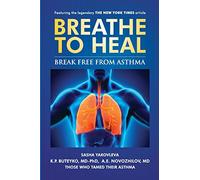 Breathe to Heal: Break Free From Asthma