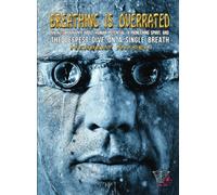 BREATHING IS OVERRATED: an autobiography about human potential, a pioneering spirit, and the deepest dive on a single breath