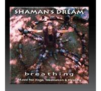 Breathing: Music for Yoga, Meditation & Healing by Craig Kohland & Shaman's Dream (2003-01-05)