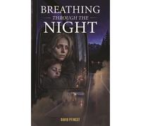 Breathing Through The Night - Dave Pfingst - Audecyn Books - ebook (ePub) - Livre