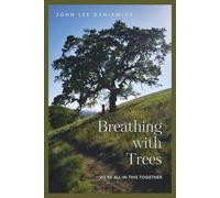 Breathing with Trees: We're All in This Together