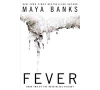Breathless trilogy 2. fever - Maya Banks - Berkley - Poche - Roman