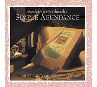 Breathnach, Sarah Ban - Simple Abundance: Music of Comfort & Joy
