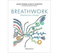 Breathwork – Respirez pour changer – Flammarion