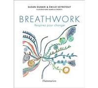 Breathwork Susan Oubari (Auteur), Émilie Veyretout (Auteur), Aurélia Fronty (Illustration)