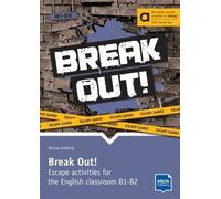 Breatk Out! B1-B2 - Escape Activities For The English Classroom