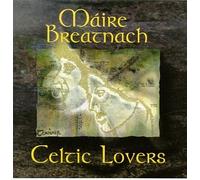Breatnach, Maire - Celtic Lovers