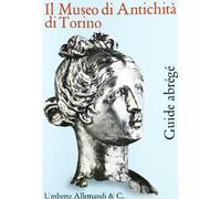 Brecciaroli Taborell - Museo Di Antichità Di Torino. Guide