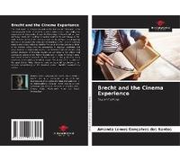 Brecht And The Cinema Experience