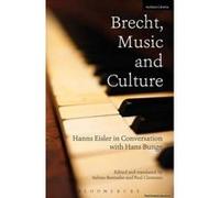 Brecht, Music and Culture - [Version Originale] Hans Bunge, Hans Eisler, Sabine Berendse, Paul Clements (Auteur)