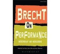 Brecht On Performance (Performance Books) (Paperback) Bertolt Brecht, Tom Kuhn, Tom Kuhn, Marc Silberman (Auteur)
