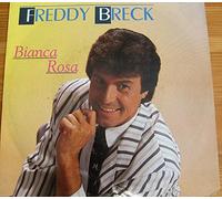 BRECK, Freddy - Bianca Rosa / Freunde brauchen wir / 100.05.127
