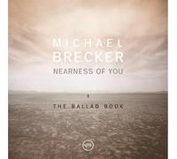 Brecker, Michael - Nearness of You: The Ballad Book-UHQCD [Import]