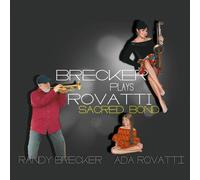 Brecker Plays Rovatti: A Sacred Bond [Vinyl]