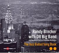 Brecker, Randy - Jazz Ballad Song Book