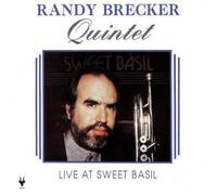 Brecker, Randy - Live at Sweet Basil