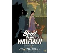 Bred by the Wolfman: A Steamy Monster Romance