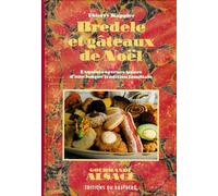 Bredele et gâteaux de Noël : Exquises saveurs issues d'une longue tradition familiale