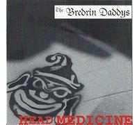 Bredrin Daddys - Head Machine