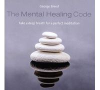 Breed,George - The Mental Healing Code
